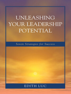 cover image of Unleashing Your Leadership Potential